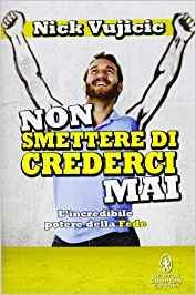 NON SMETTERE DI CREDERCI MAI-0